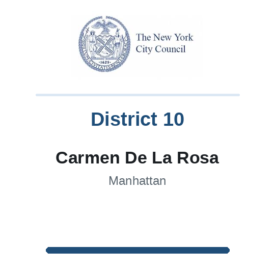 Council Member Carmen N. De La Rosa, District 10