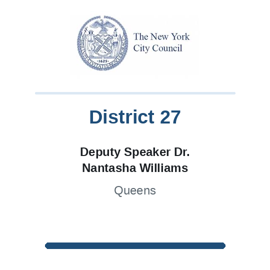 Council Member Nantasha M. Williams, District 27