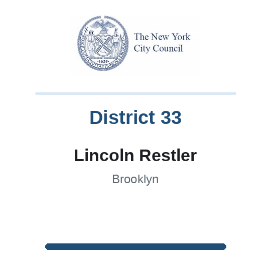 Council Member Lincoln Restler, District 33