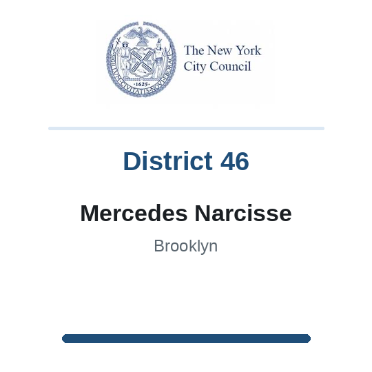 Council Member Mercedes Narcisse, District 46