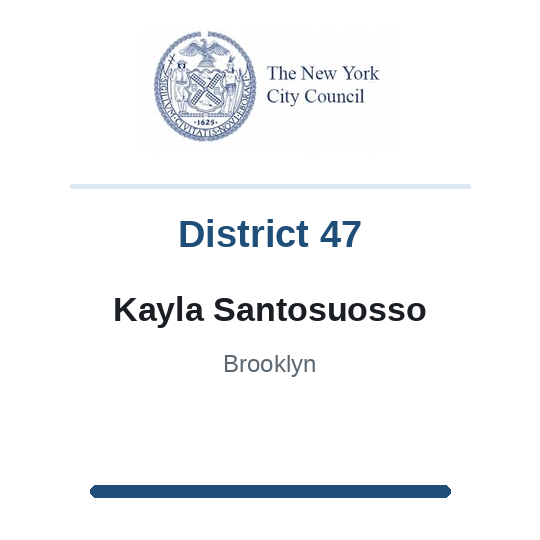 Council Member Kayla Santosuosso, District 47