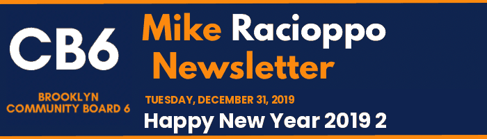 CB6 — Mike Racioppo Newsletter — Happy New Year 2019 2, December 31, 2019