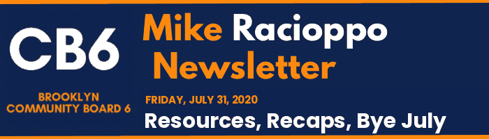 CB6 — Mike Racioppo Newsletter — Resources, Recaps, Bye July, July 31, 2020