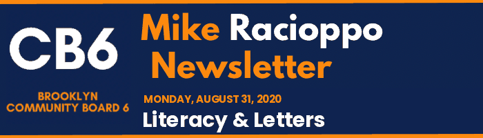 CB6 — Mike Racioppo Newsletter — Literacy & Letters, August 31, 2020