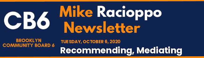 CB6 — Mike Racioppo Newsletter — Recommending, Mediating, October 6, 2020