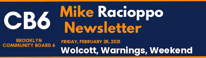 CB6 — Mike Racioppo Newsletter — Wolcott, Warnings, Weekend, February 26, 2021
