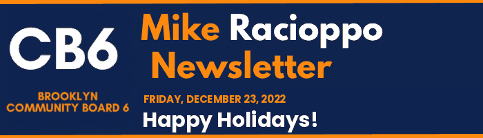 CB6 — Mike Racioppo Newsletter — Happy Holidays!, December 23, 2022